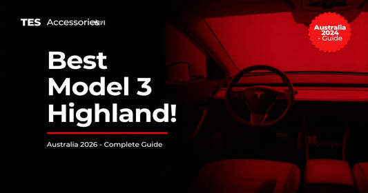 Best Tesla Model 3 Highland Accessories Australia 2026 — Complete Guide