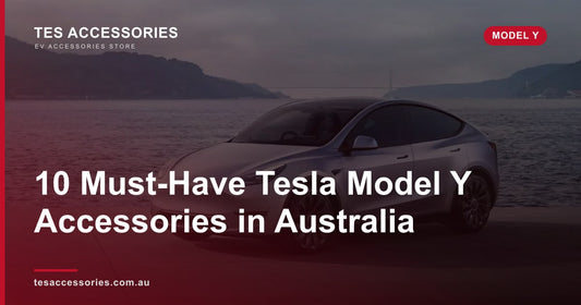 10 Must-Have Tesla Model Y Accessories in Australia — Tes Accessories