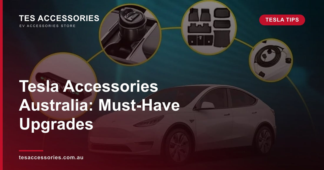Tesla Accessories Australia: Must-Have Upgrades — Tes Accessories