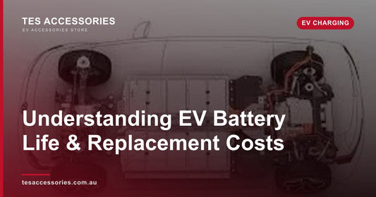 Understanding EV Battery Life and Replacement Costs — Tes Accessories