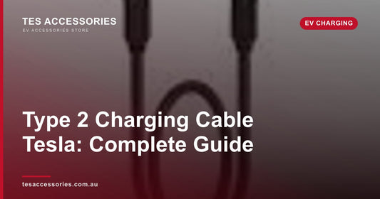 Type 2 Charging Cable Tesla: Complete Guide — Tes Accessories
