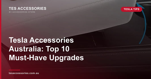 Tesla Accessories Australia: Top 10 Must-Have Upgrades — Tes Accessories