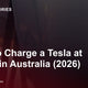 How to Charge a Tesla at Home in Australia 2026 — Tes Accessories